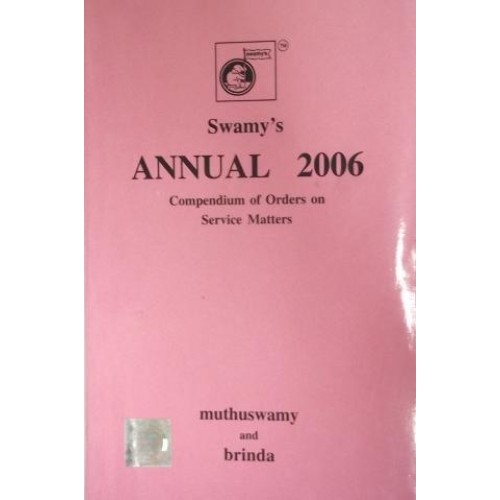 Swamy's Annual 2006 - Orders on Service Matters (C-106)